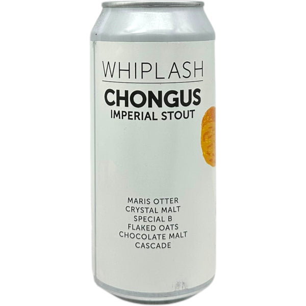 Whiplash Chongus