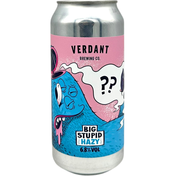 Verdant Big Stupid Hazy