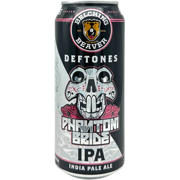 Belching Beaver x Deftones Phantom Bride